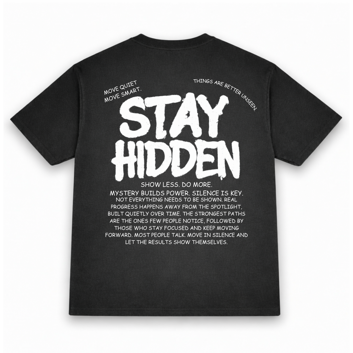 Stay Hidden Tee